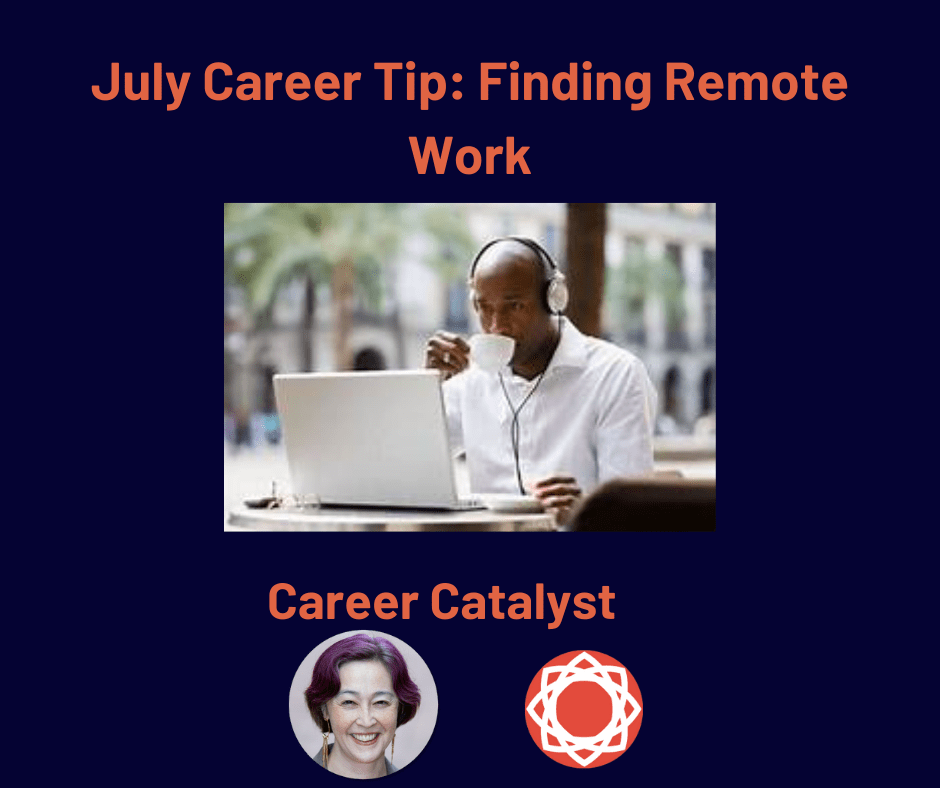 July Career Tip How to Find Remote Jobs Denver Career Catalyst